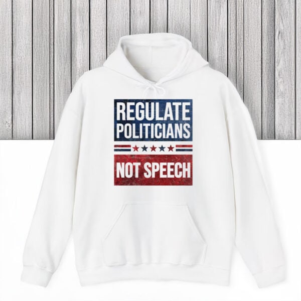 Regulate-Politicians-Not-Speech-Political-Activism-Shirts