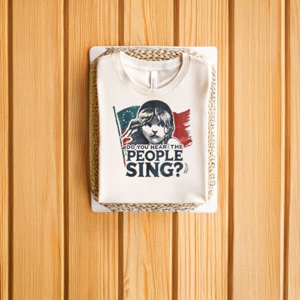 Revolutionary-Musical-Graphic-Tee,-Les-Miserables-Do-You-Hear-The-People-Sing-T-Shirts