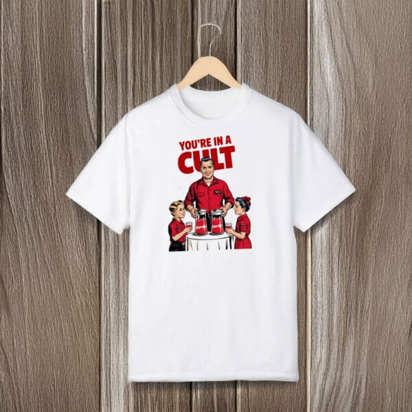 Satirical-Political-Humor-Tee,-You're-In-A-Cult-T-Shirt