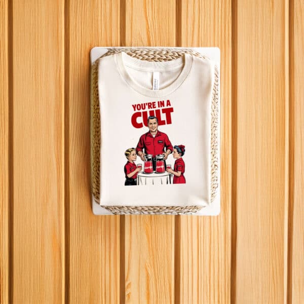 Satirical-Political-Humor-Tee,-You're-In-A-Cult-T-Shirts
