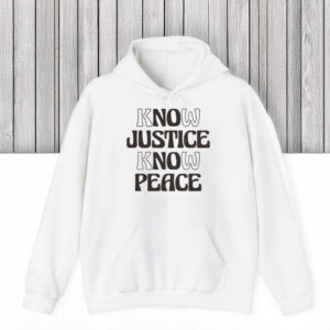 Social-Justice-Activism-Graphic-Tee,-Know-Justice-Know-Peace-T-Shirts