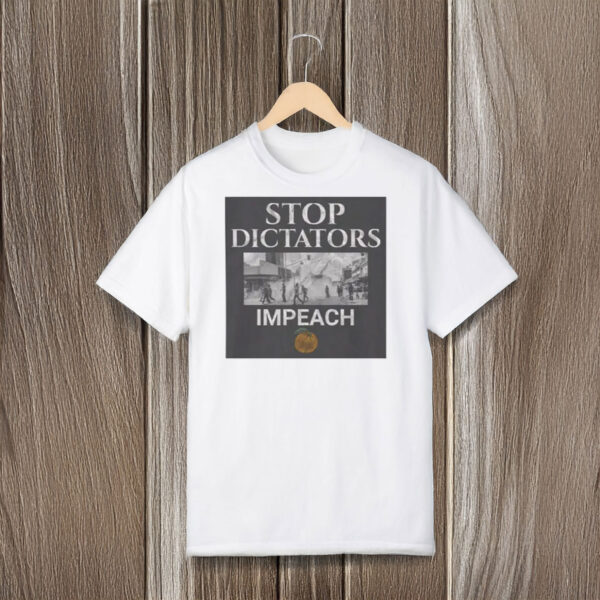 Stop-Dictators-Impeach-Trump-Protest-T-Shirt-usa