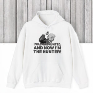 Trump-“I-Was-The-Hunted,-Now-I’m-The-Hunter”-T-Shirt,-Bold-Political-Statement-Tees