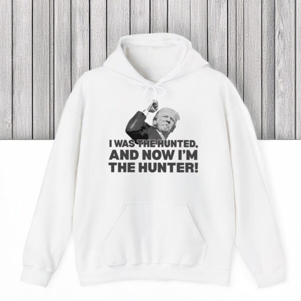 Trump-“I-Was-The-Hunted,-Now-I’m-The-Hunter”-T-Shirt,-Bold-Political-Statement-Tees