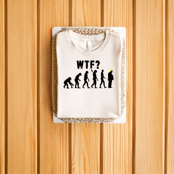 WTF-Political-Satire-Graphic-Tee,-Anti-Trump-Evolution-T-Shirts
