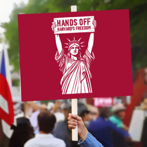 Hands Off Harvard Sign, Anti-Trump Protest Sign
