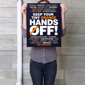 Hands Off Protest Sign