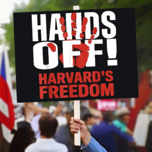 Harvard Reject Trump, Hands Off Harvard Protest Sign