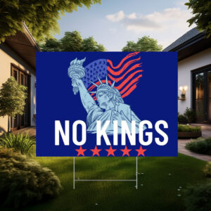 No Kings Liberty Yard Sign