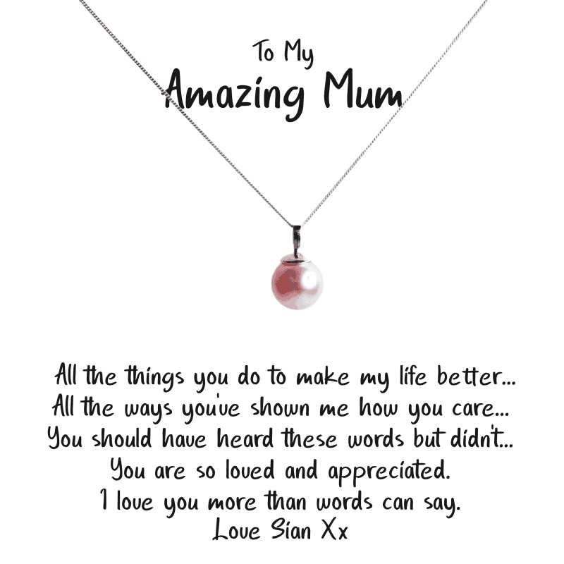 To My Amazing Mum - Pink Pearl Necklace
