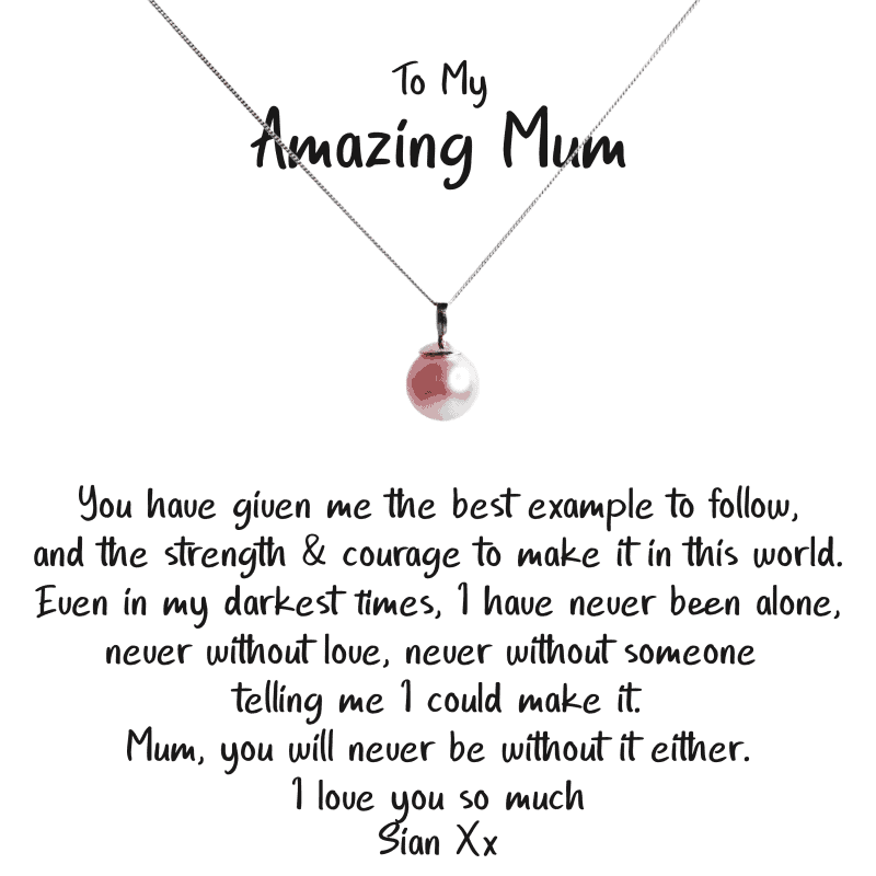 To My Amazing Mum Pearl Necklace with Inspirational Message
