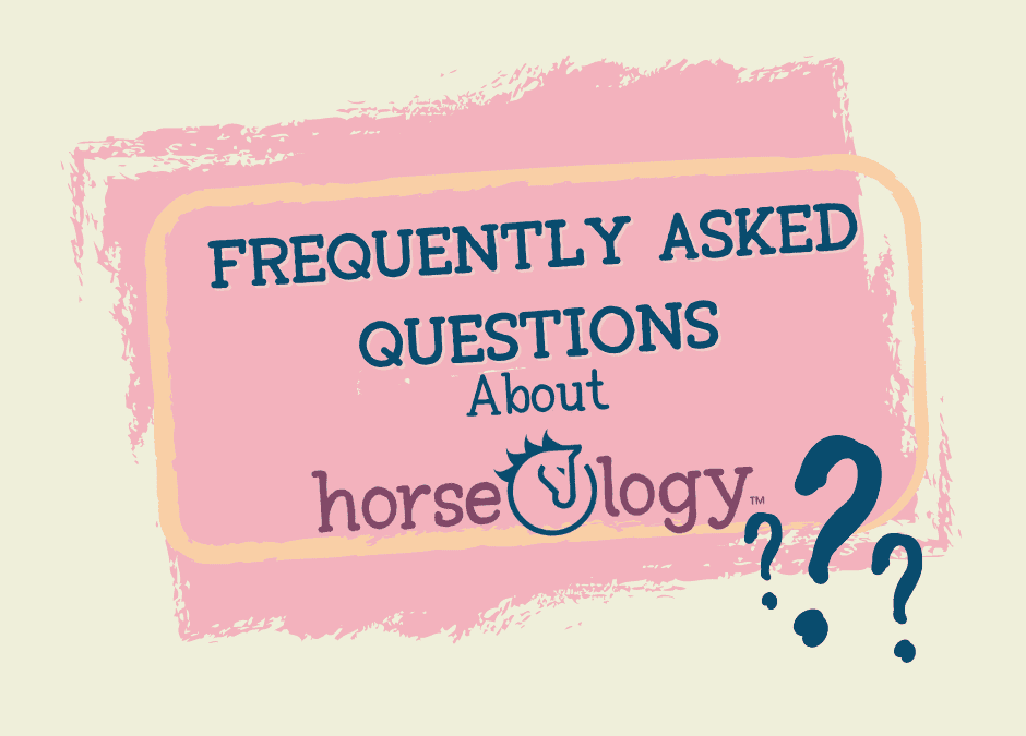 Frequently Asked Questions About horseOlogy
