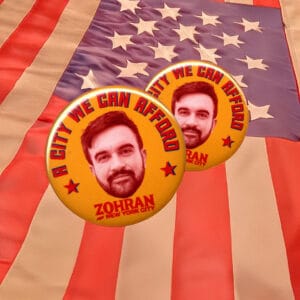 A City We Can Afford Zohran Mamdani New York City Mayor NYC 2025 Button