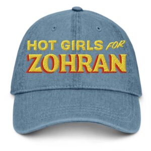 Hot Girls For Zohran Denim Hat