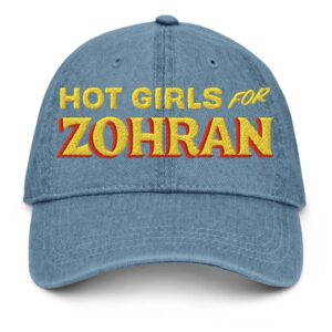 Hot Girls For Zohran Denim Hat