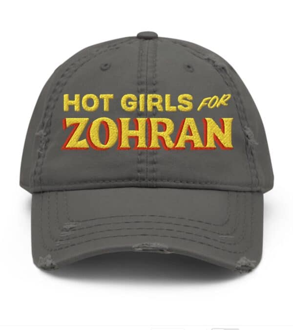 Hot Girls For Zohran Distressed Dad Hat