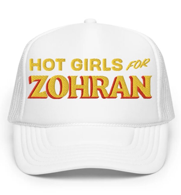 Hot Girls For Zohran Foam Trucker Hat