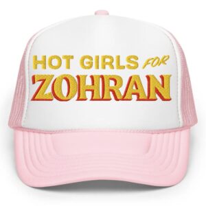 Hot Girls For Zohran Foam Trucker Hat