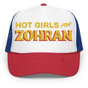 Hot Girls For Zohran Foam Trucker Hat