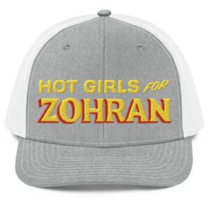 Hot Girls For Zohran Snapback Trucker Cap