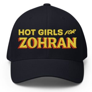 Hot Girls For Zohran Structured Twill Cap