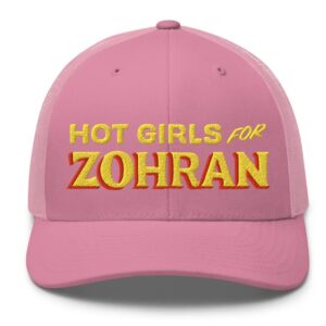 Hot Girls For Zohran Trucker Hat