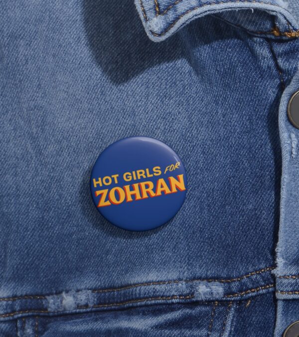 Hot Girls for Zohran Button