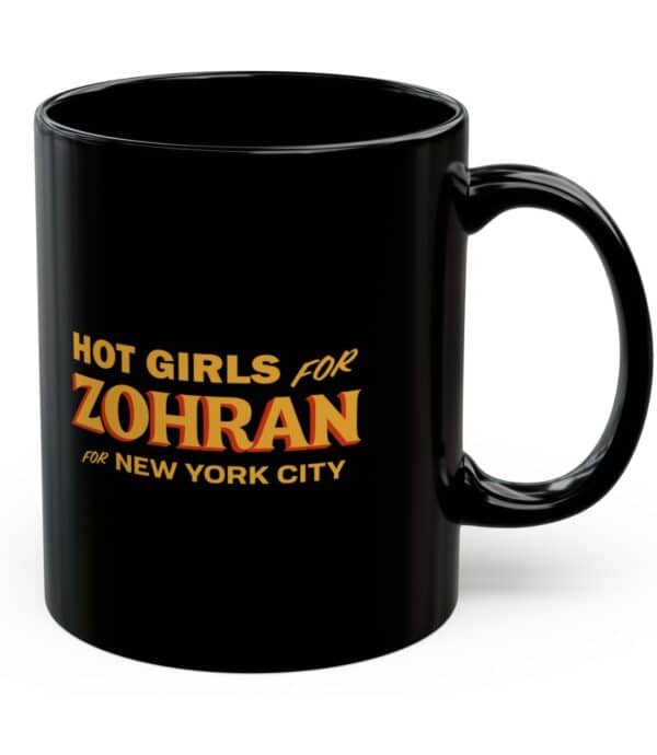 Hot Girls for Zohran For New York City Mug