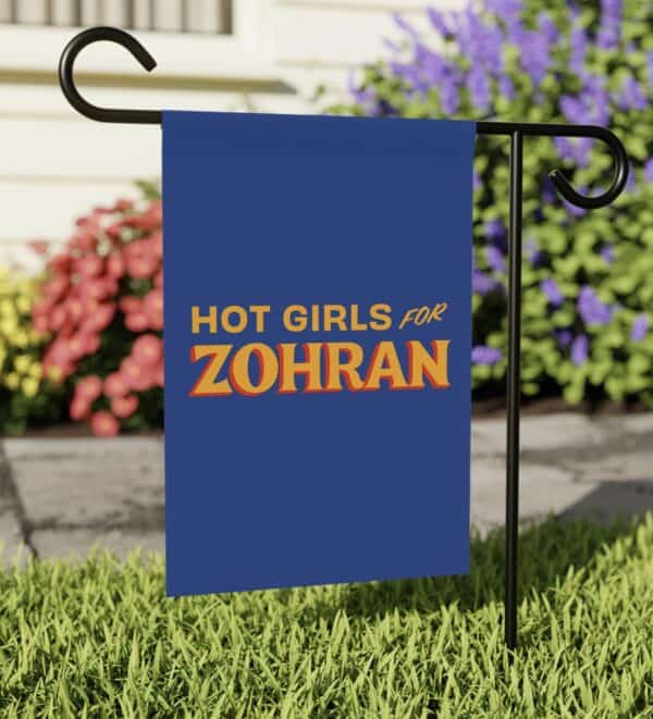 Hot Girls for Zohran Garden Flag