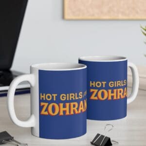 Hot Girls for Zohran Royal Mug