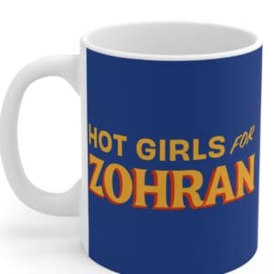 Hot Girls for Zohran Royal Mug