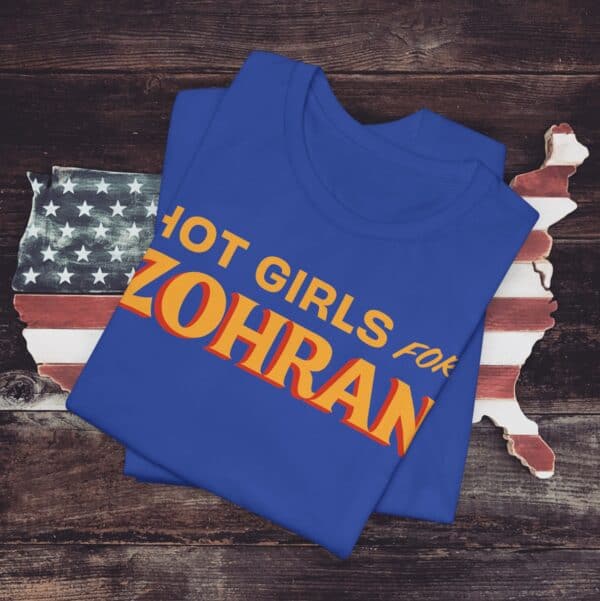Hot Girls for Zohran T-Shirts