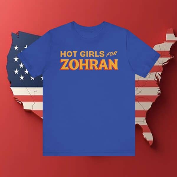 Hot Girls for Zohran T-Shirts