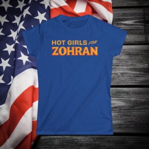 Hot Girls for Zohran Women's Shirt