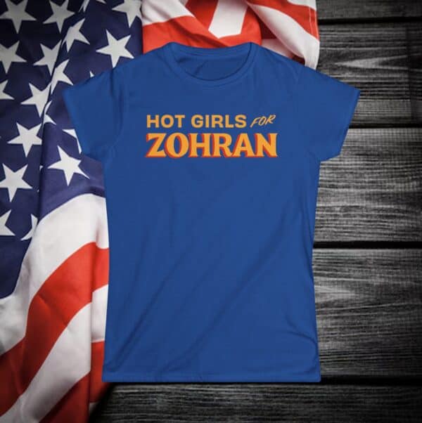 Hot Girls for Zohran Women's Shirt
