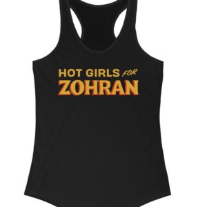 Hot Girls for Zohran Women's Tank Top Shirt