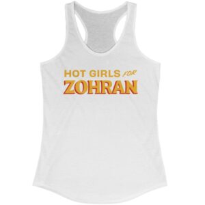 Hot Girls for Zohran Women's Tank Top Shirt