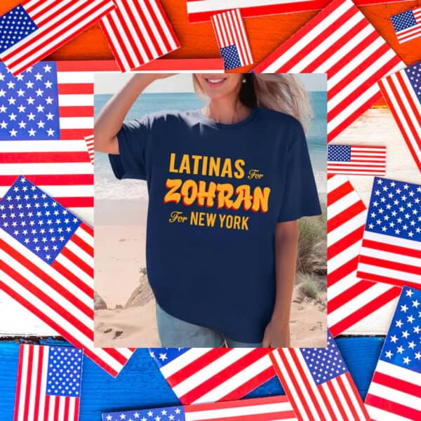 Latinas-for-Zohran-NYC-Mayor-Campaign-T-Shirts