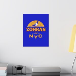 Zohran For NYC Posters