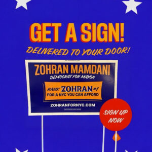 Zohran For NYC Yard Sign