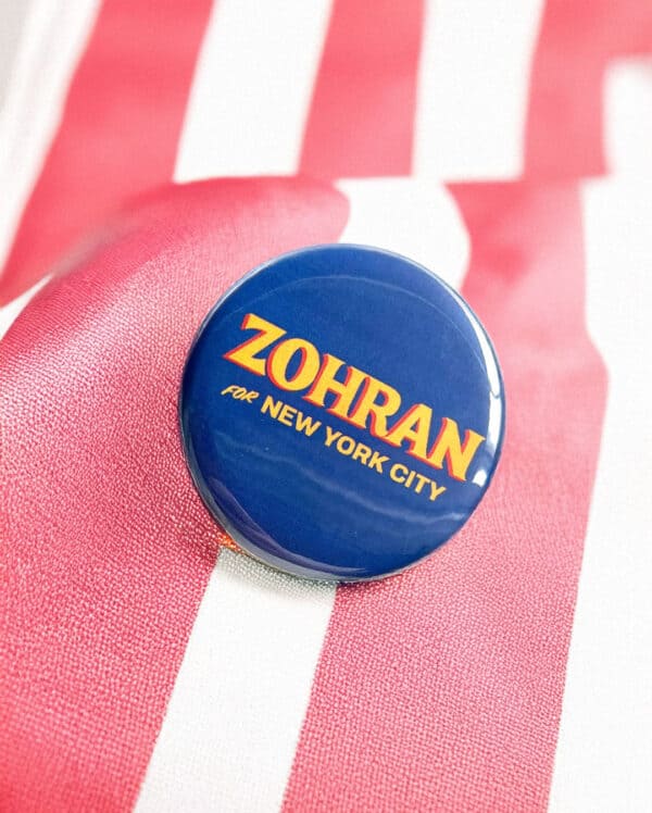 Zohran Mamdani New York NYC Mayor Button