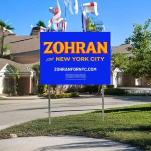 Zohran for Mayor of New York, Vote Zohran Yard Sign