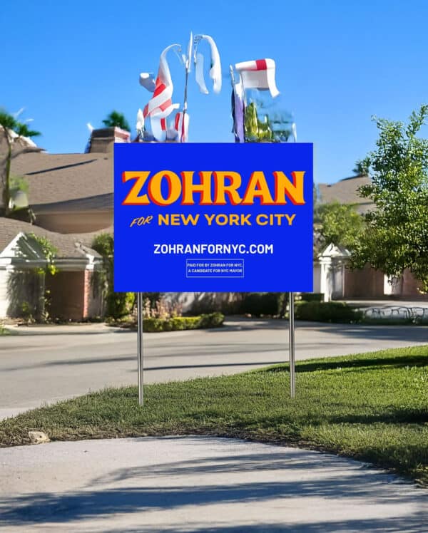 Zohran for Mayor of New York, Vote Zohran Yard Sign