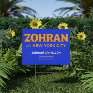 Zohran for New York City NYC’s First Muslim Mayor Yard Sign