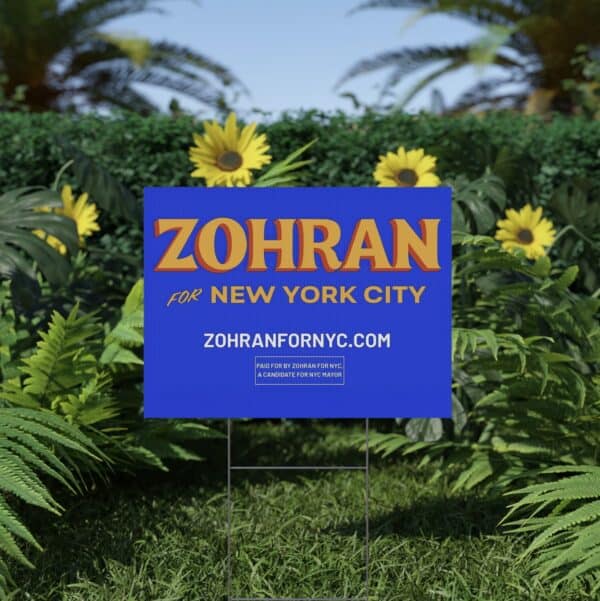 Zohran for New York City NYC’s First Muslim Mayor Yard Sign