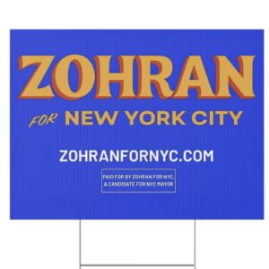 Zohran for New York City NYC’s First Muslim Mayor Yard Sign