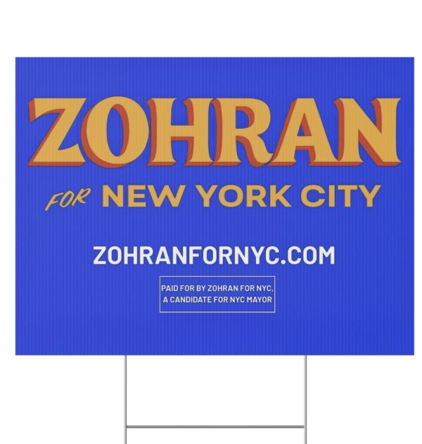 Zohran for New York City NYC’s First Muslim Mayor Yard Sign