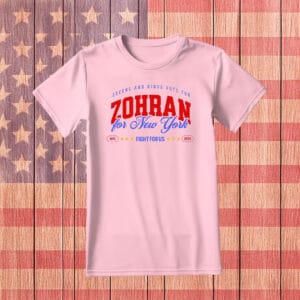 Bold NYC Streetwear, Fight for Us 2025 Tee, Zohran for New York T-Shirt