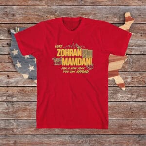 For a New York You Can Afford Tee Vote Zohran Mamdani Shirt