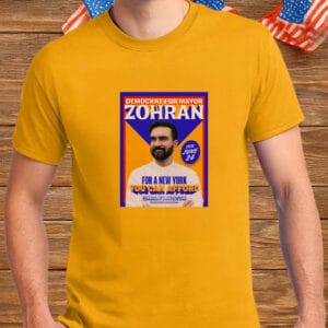For a New York You Can Afford, Zohran for NYC T-Shirt